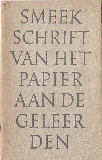 Pels, C. (vertaling naar een oude Duitse uitgave) - Smeekschrift van het papier aan de geleerden