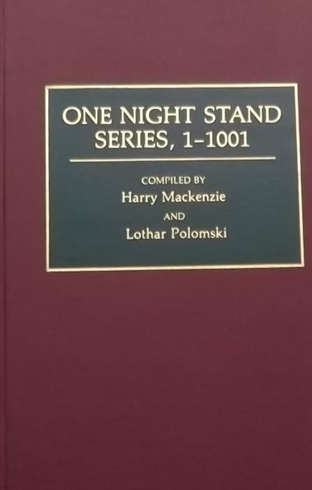 Mackenzie, Harry. / Polomski, Lothar. (samenstellers) - One night stand. Series, 1 - 1001