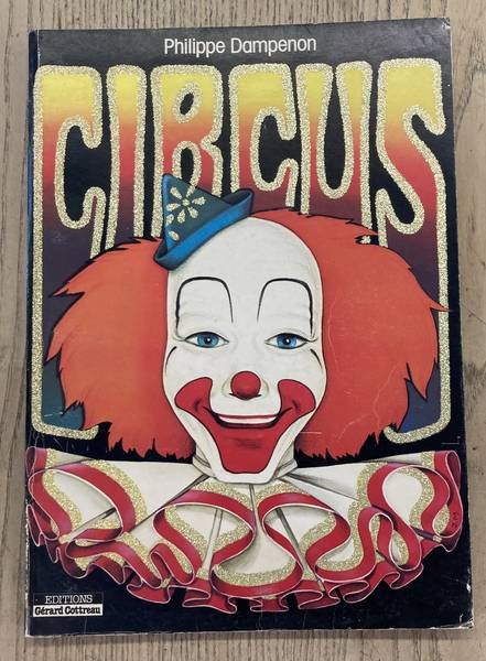 DAMPENON, PHILIPPE. - Circus.