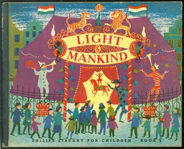 Jenny Dalenoord - Light & mankind. - Philips library for children book 4