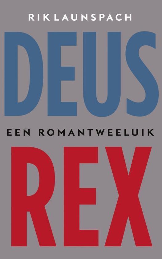 Launspach, Rik - Deus Rex