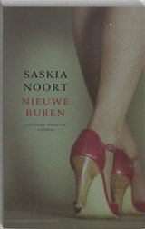 NOORT, Saskia. - Nieuwe buren