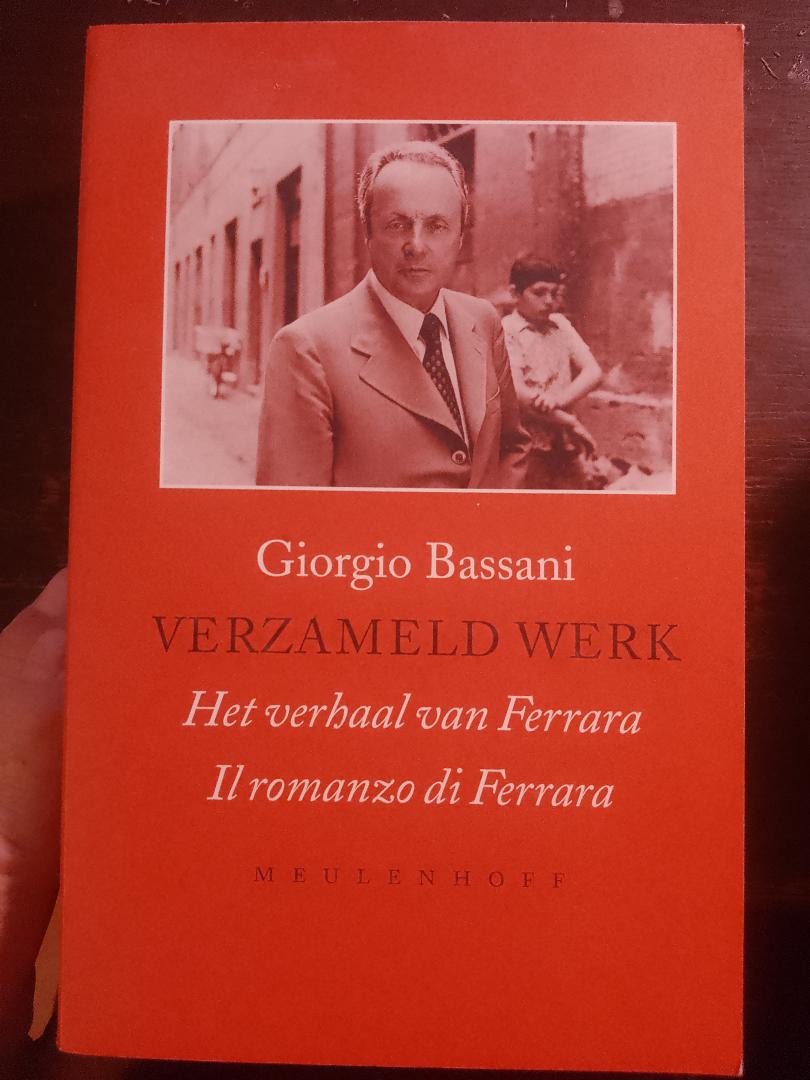 Giorgio Bassani - Verzameld werk. Het verhaal van Ferrara