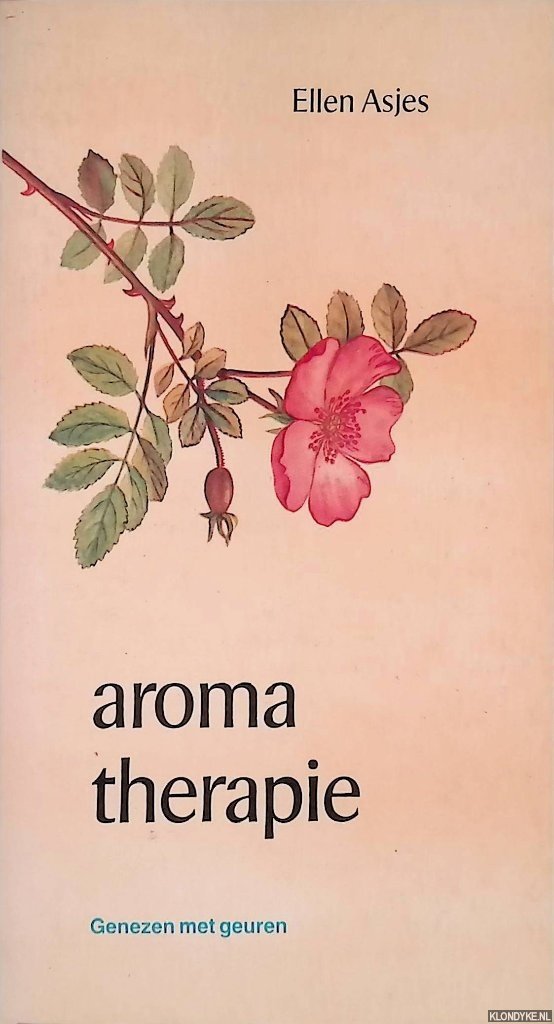 Asjes, Ellen - Aromatherapie: genezen met geuren