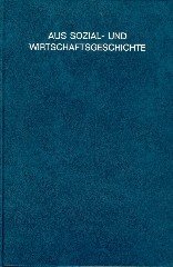 Below, Georg von. - Aus Sozial- und Wirtschaftsgeschichte. Gedächtnisschrift für Georg von Below.