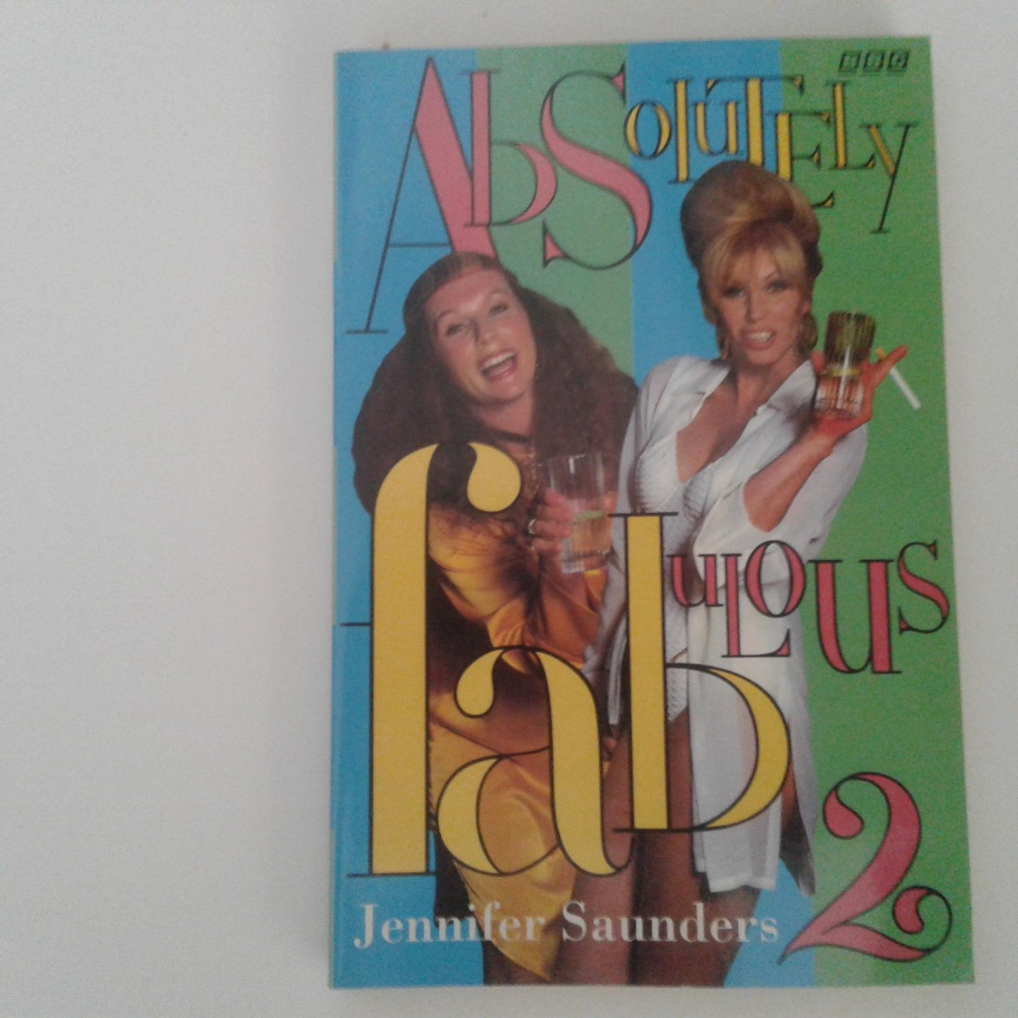 Saunders, Jennifer - Absolutely Fabulous 2