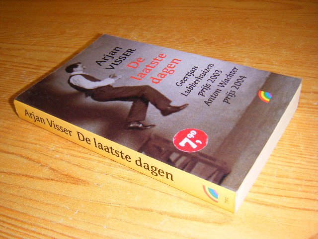 Visser, Arjan - De laatste dagen