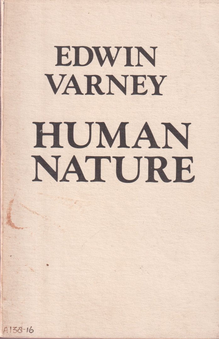 Varney, Edwin - Human nature