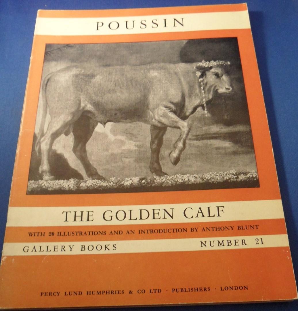 Wengraf, Paul en Blunt, Anthony - The Golden calf, Poussin. The gallery books, no. 21
