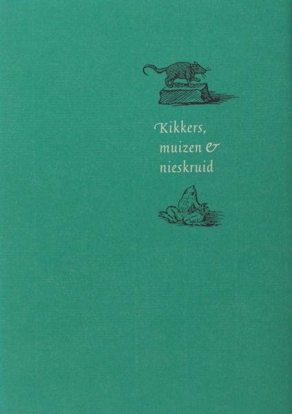 Berg, Arie van den. - Kikkers, muizen & nieskruid. Uit het dagboek van een letterschuier.