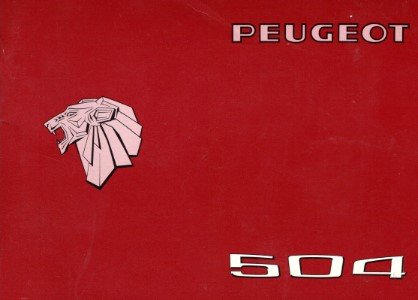  - Peugeot 504 Gebruik Onderhoud (A11 A12 A13 A14  F11 F13 D11 D13)