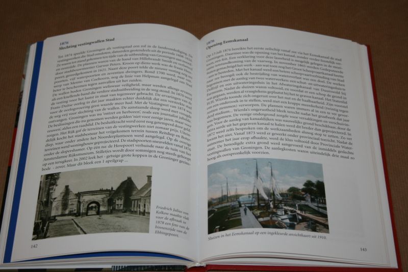 Hillenga & van der Veen - Groningen Anno --  Geschiedenis van Stad en Ommeland in 200 afbeeldingen en 200 jaartallen