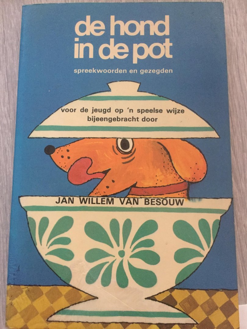 Jan Willem van Beschouw - De hond in de pot