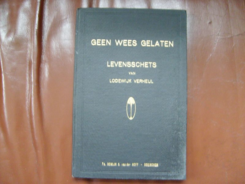 Verheul Lodewijk - Geen wees gelaten