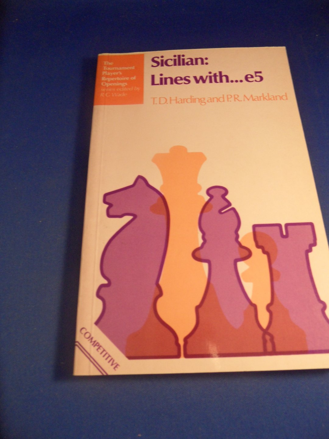 Harding, T.D. and P.R. Markland - Sicilian: Lines with …e5