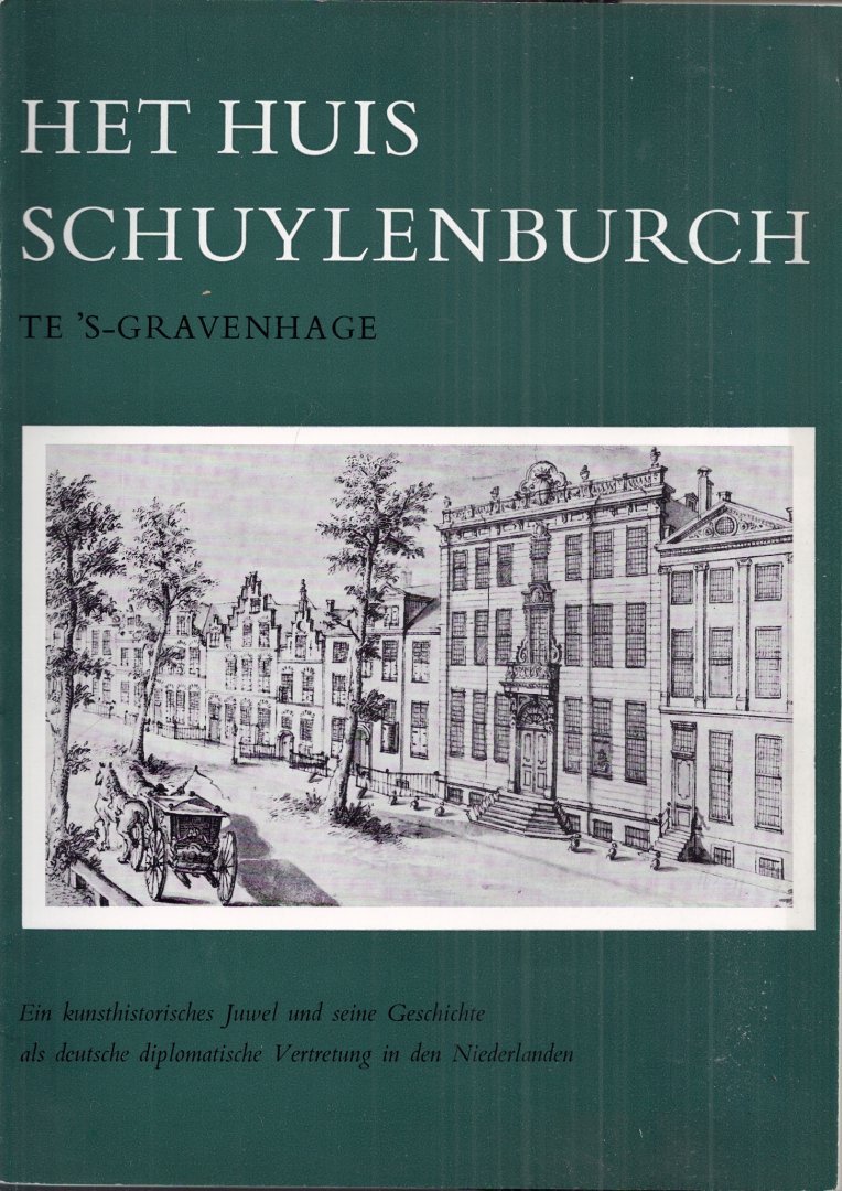  - Het huis Schuylenburch te `s-Gravenhage