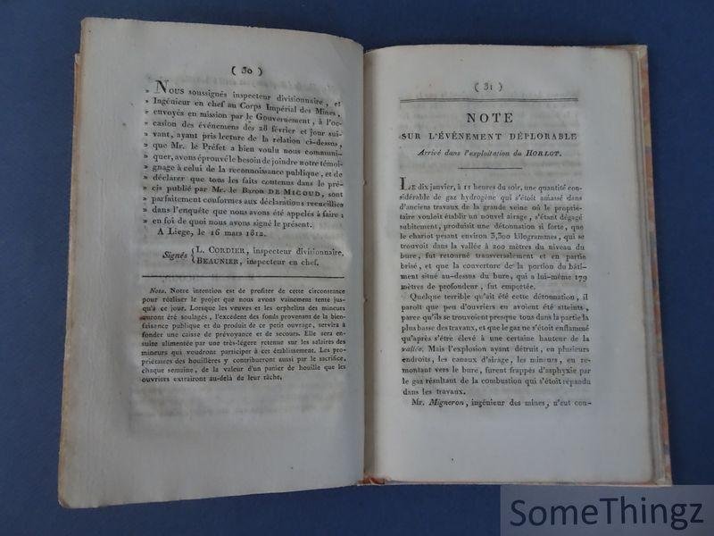 N/A. - Relation des événemens mémorables arrivés dans l'exploitation de Houille de Beaujonc, près de Liège le 28 février 1812, suivi du précis de ce qui s'est apssé de 14 janvier précédent dans celle de Horlot, ou 65 mineurs ont péri par l'ef...
