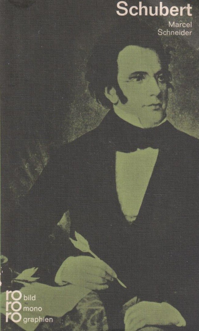 Schneider, Marcel - Franz Schubert