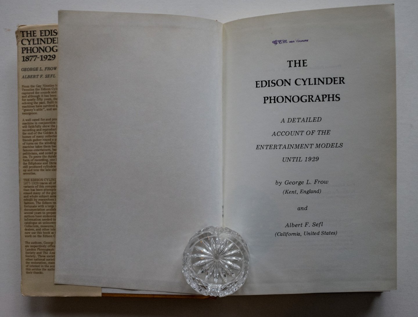 Frow. George L. and Albert F. Sefl - The Edison cylinder phonographs 1877-1929 - a detailed account of the entertainment models until 1929