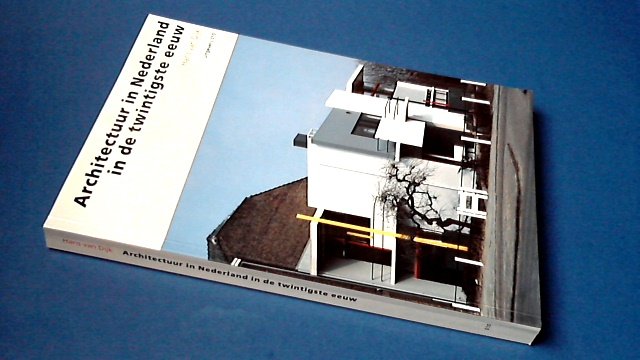 Dijk, Hans van - Architectuur in Nederland in de twintigste eeuw
