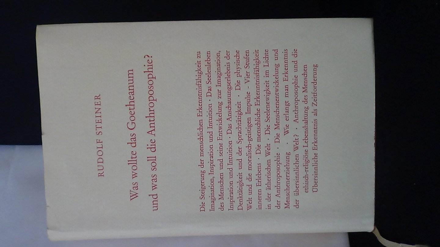 Steiner, R., - Was wollte das Goetheanum und was soll die Anthroposophie? GA 84.