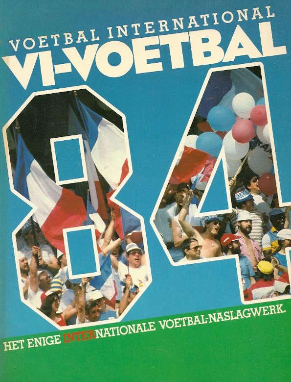 CUILENBORG, Cees van - VI-Voetbal Naslagwerk 1984 -Het enige internationale voetbalnaslagwerk