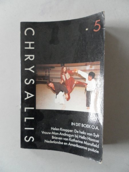 Buuren, Hanneke van e.a. - Chrysallis Halfjaarlijks tijdschrift voor literatuur en kunst nr. 5