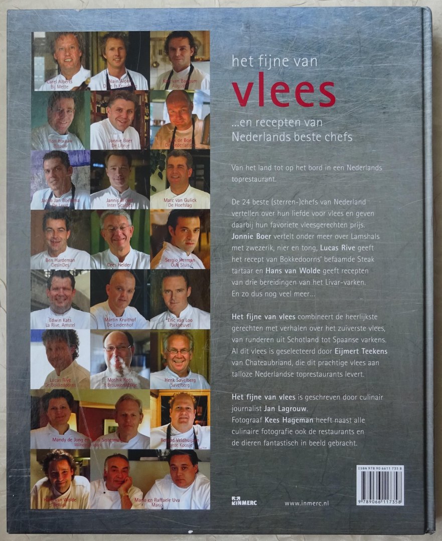 Lagrouw, Jan / Kees Hageman (fotografie) - Het fijne van vlees . . .  en recepten van Nederlands beste chefs [ isbn 9789066117358 ]