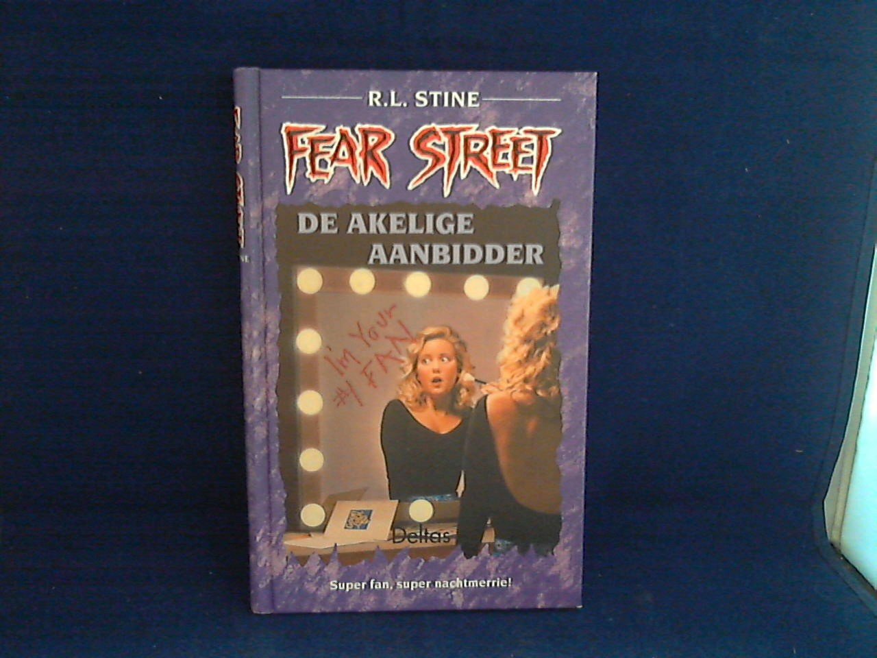 Stine R.L - Fear Street / De akelige aanbidder