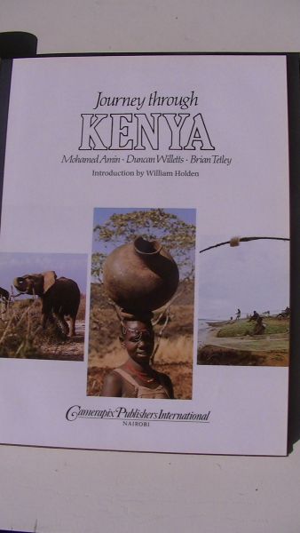 Amin, Willets, Tetley - Journey through Kenya