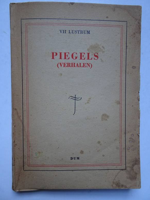 Baalen, C.A. van, Jelles, G.G., Meyling, O.H. e.a.. - Piegels (verhalen).