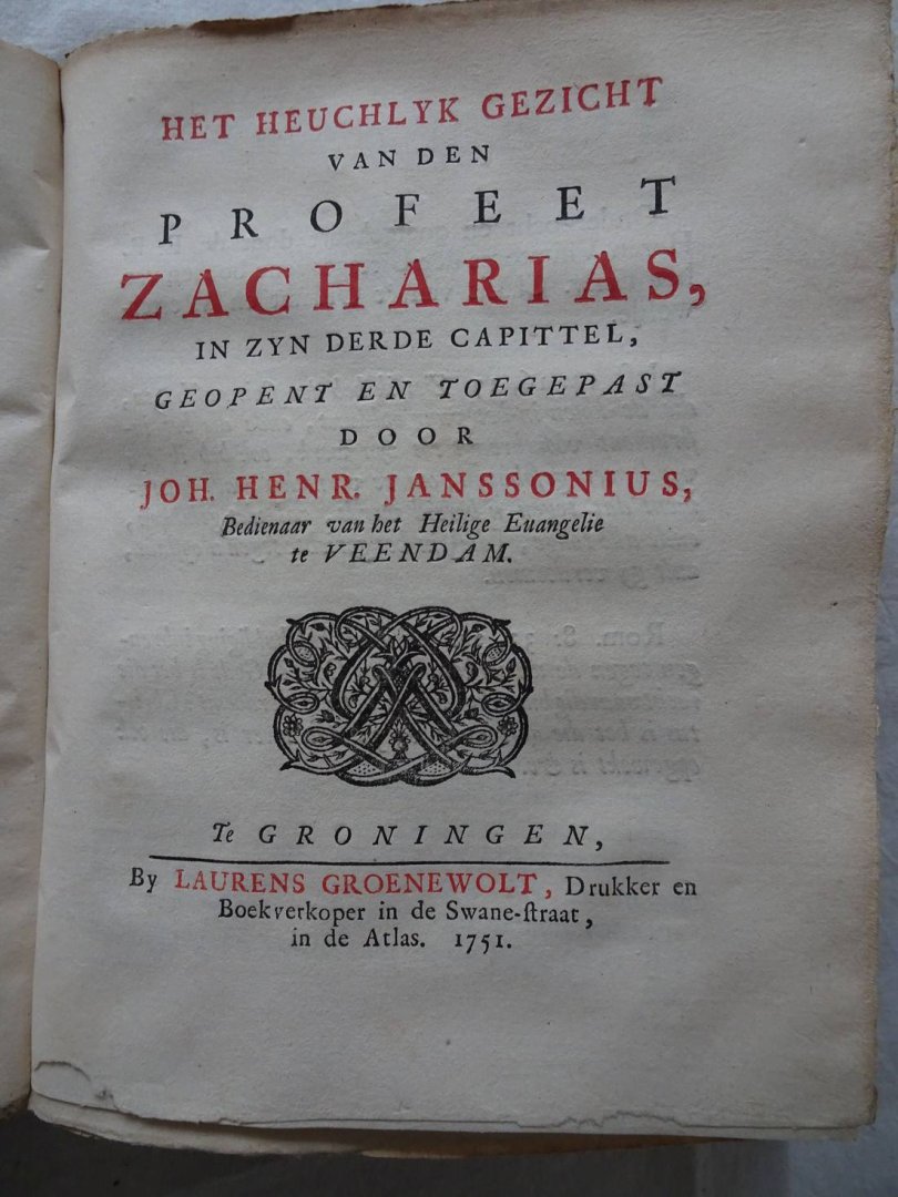 Janssonius, Joh. Henr.. - De algemene brief van den apostel Judas, verklaart en toegepast. En: Het heuchlyk gezicht van den profeet Zacharias, in zyn derde capittel, geopent en toegepast.