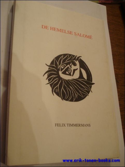 TIMMERMANS, Felix. - DE HEMELSE SALMONE.