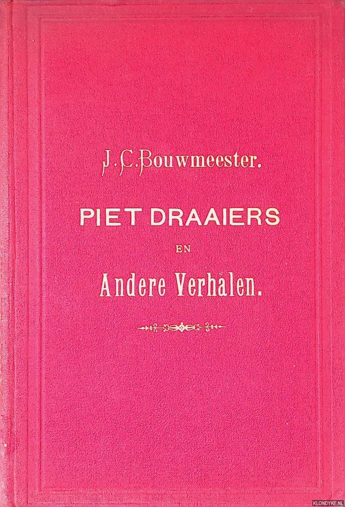 Bouwmeester, J.C. - Piet Draaiers en Andere Verhalen