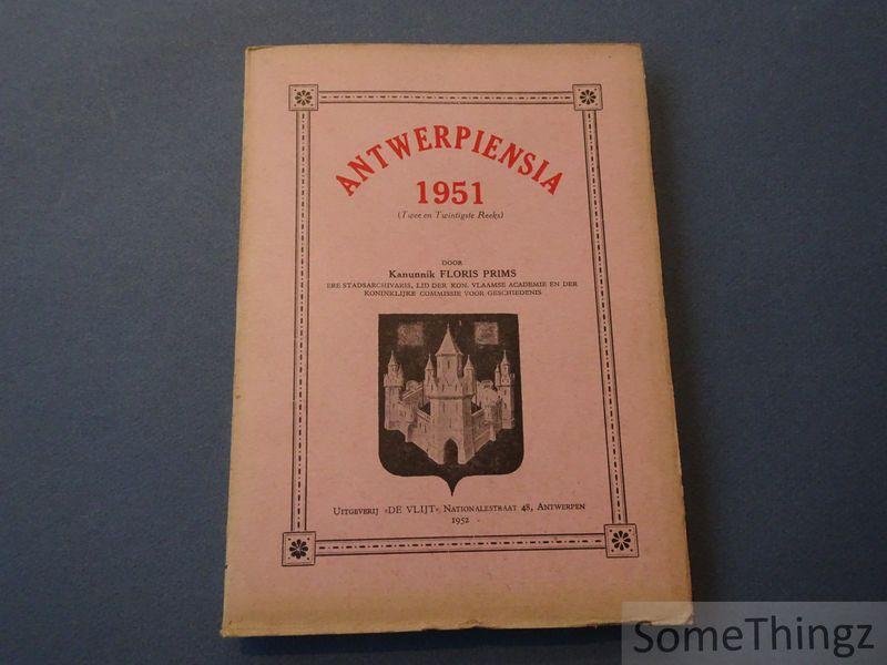 Prims, Floris - Antwerpiensia. Losse bijdragen tot de Antwerpsche geschiedenis. 1951 (Twee en Twintigste reeks).