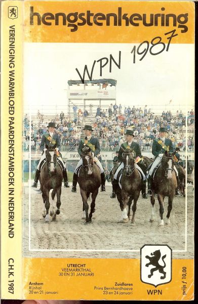 Piersma Hemelum Drs S en Mevr. A.G. Seldenrijk - Rooken - Hengstenkeuring 1987 . Koninklijk. Vereniging warmbloed paardenstamboek in Nederland [K.W.P.N.]