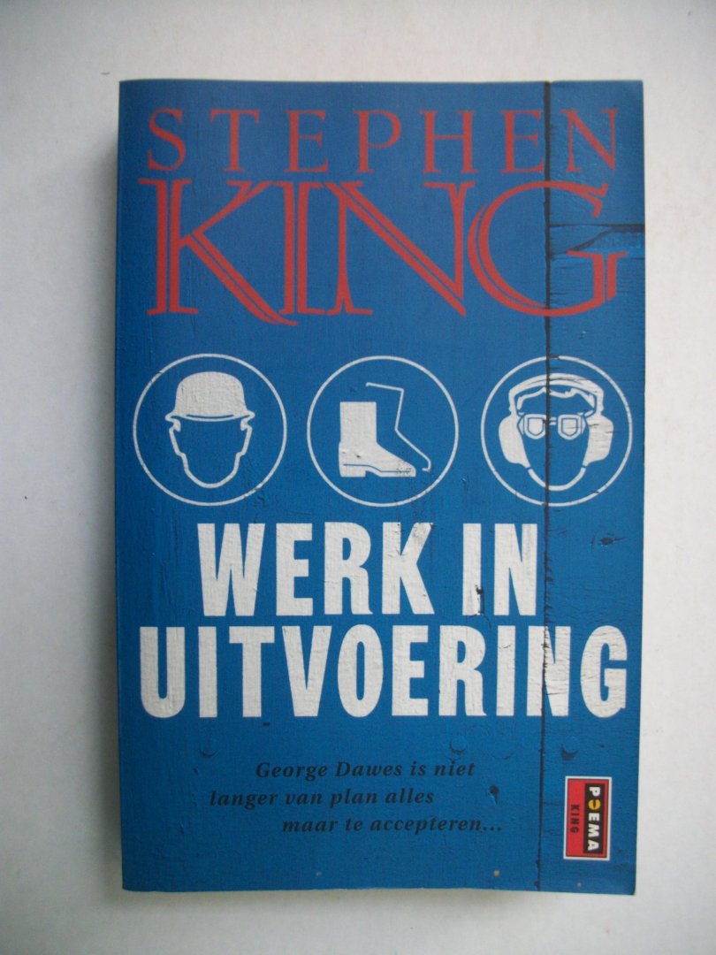 King, Stephen - Werk in uitvoering