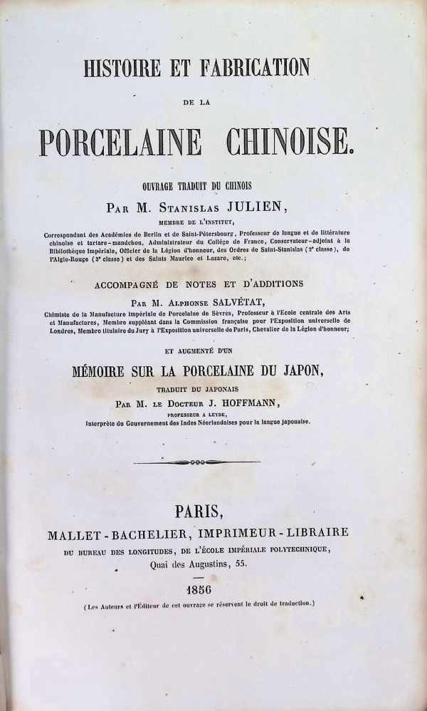 Stanislas Julien, Alphonse Salvétat, J. Hoffmann - Histoire et fabrication de la porcelaine chinoise