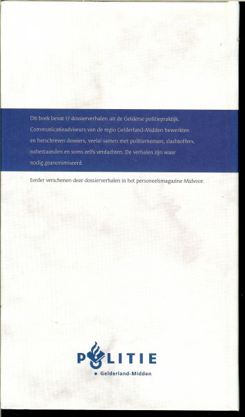 Munniksma, Harry - De Rauwe Werkelijkheid - Huiveringwekkende en bloedstollende verhalen uit de dossiers van de politie Gelderland-Midden