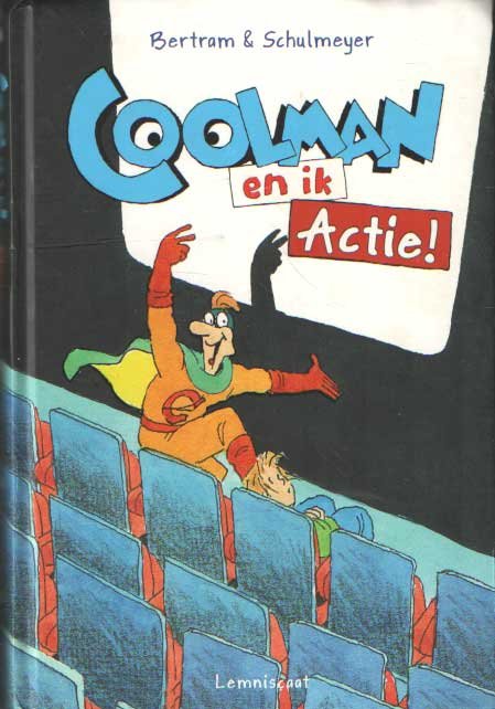 Bertram & Schulmeyer - Coolman en ik. Actie!
