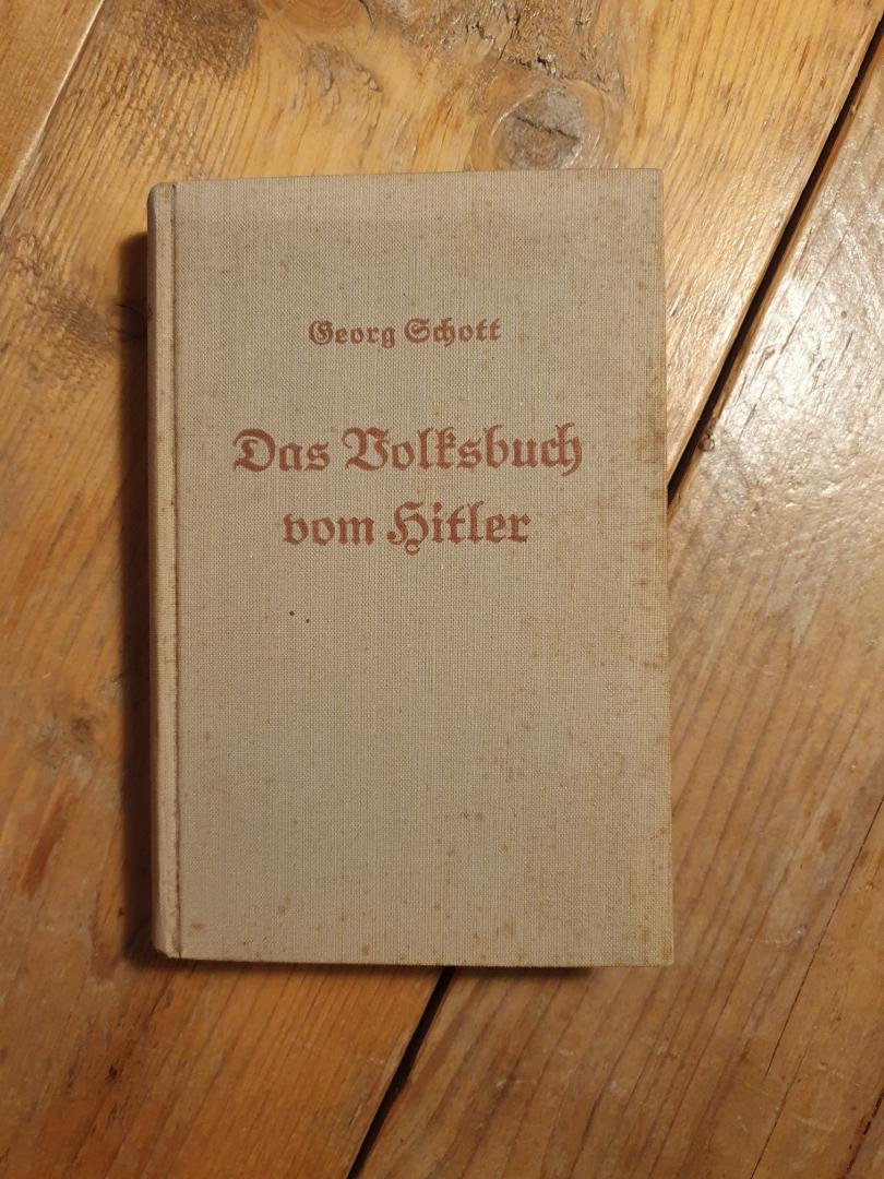 Georg Schott - Das Volksbuch vom Hitler