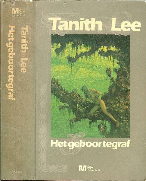 Lee, Tanith 1947 .. Vertaling  Pon Ruiter .. Illustratie omslag Tim White - Het geboortegraf