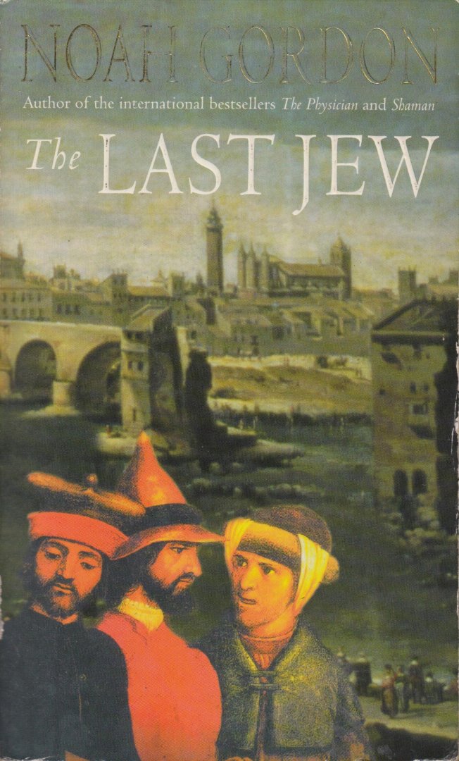 Gordon, Noah - The Last Jew