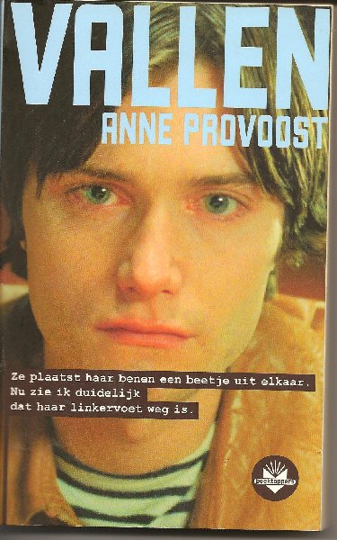 Provoost (born 26 July 1964 in Poperinge, Belgium), Anne - Vallen. Een intrigerende, sfeervolle roman over een broeierige zomer waarin de dingen langzaam maar zeker uit de hand lopen.