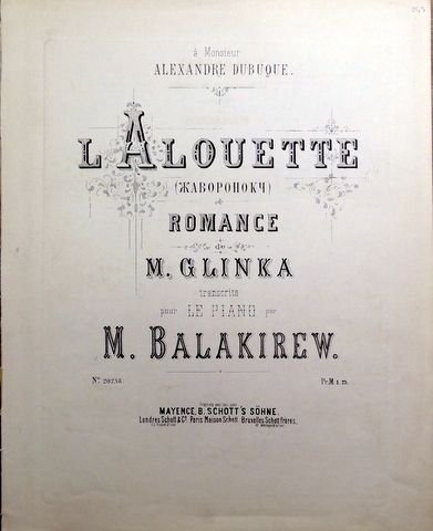 Balakirew, Mili: - L`Alouette. Romance de M. Glinka transcrite pour le piano par M. Balakirew