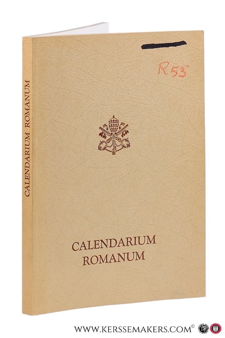 Calendarium Romanum: - Calendarium Romanum. Ex decreto sacrosancti oecumenici concilii vaticani II instauratum auctoritate Pauli PP. VI promulgatum. Editio Typica.