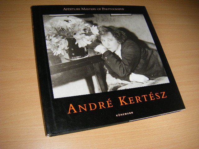 André Kertész - ANDRE KERTESZ. Edition trilingue française-anglaise-allemande