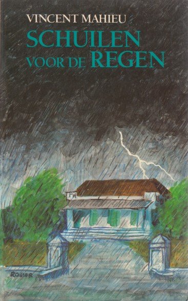 Mahieu, Vincent - Schuilen voor de regen.