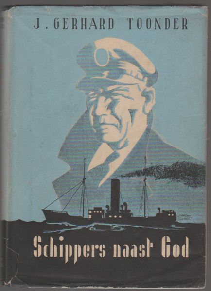 Toonder,Jan Gerhard - Schippers naast God