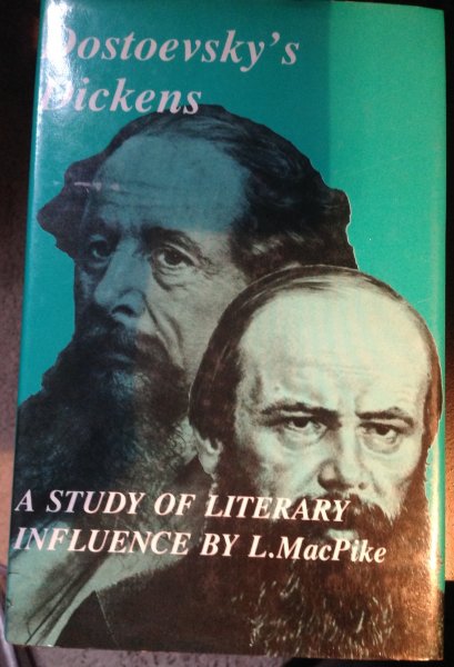 MacPike, L. - Dostoevsky's Dickens